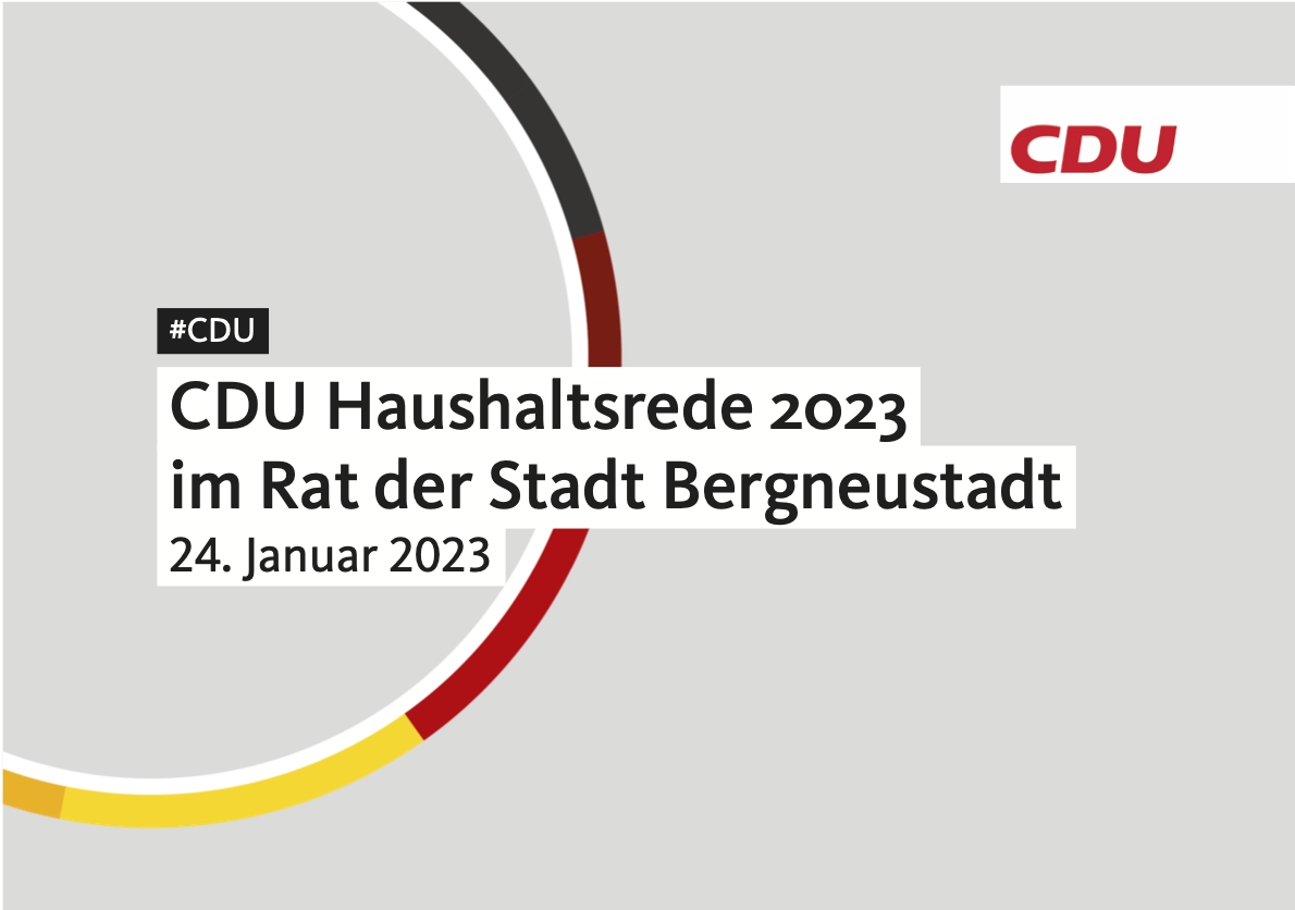 Schrift auf grauem Hintergrund. "CDU Haushaltsrede 2023 im Rat der Stadt Bergneustadt"